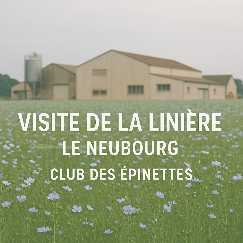 Visite de la Linière du Neubourg
